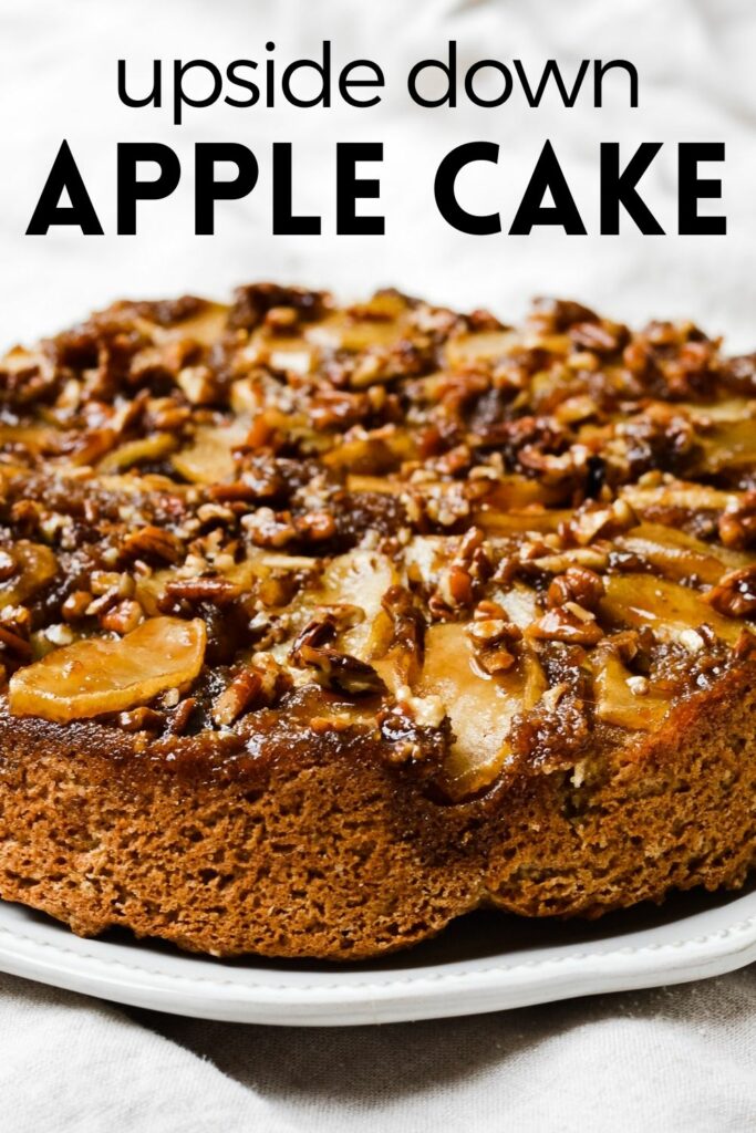 Upside Down Apple Cake | Warm, gooey, sugary topping with pecans, apples and brown sugar. Delicious dessert any time of the year! #upsidedown #applecake #falldessert