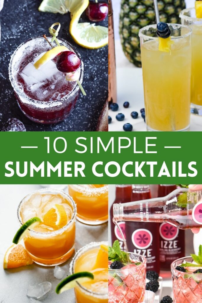 10 Very Easy Summer Cocktails - no special tools or even a blender. Summery, sweet and simple cocktails perfect for summer. #cocktails #summerdrinks