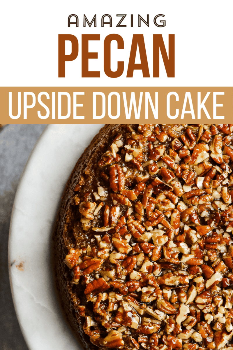 Pecan Upside Down Cake